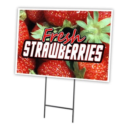 Signmission Fresh Strawberries Yard Sign & Stake outdoor plastic coroplast window, C-1824 Fresh Strawberries C-1824 Fresh Strawberries